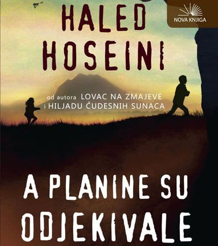Nova knjiga za 21. maj najavila objavljivanje Hoseinijevog romana „A planine su odjekivale“ Nova knjiga za 21. maj najavila objavljivanje Hoseinijevog romana „A planine su odjekivale“