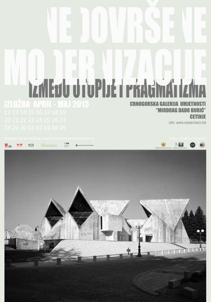 „Nedovršene modernizacije“ od 12. aprila u Galeriji „Miodrag Dado Đurić“ „Nedovršene modernizacije“ od 12. aprila u Galeriji „Miodrag Dado Đurić“
