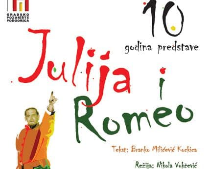 Predstava "Julija i Romeo"-  10 godina na sceni Gradskog pozorišta Predstava "Julija i Romeo"-  10 godina na sceni Gradskog pozorišta