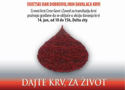 Crveni krst CG: Akcija dobrovoljnog davanja krvi 14. juna u Delta City-ju Crveni krst CG: Akcija dobrovoljnog davanja krvi 14. juna u Delta City-ju