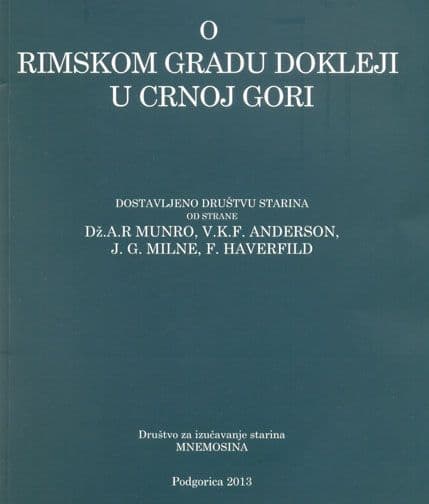 Kako je engleski istraživač J.A.R. Munro vidio Duklju? Kako je engleski istraživač J.A.R. Munro vidio Duklju?