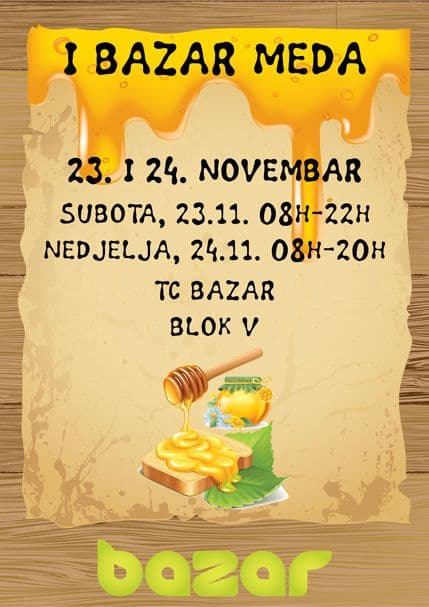 Prvi Sajam meda u Bazaru Prvi Sajam meda u Bazaru