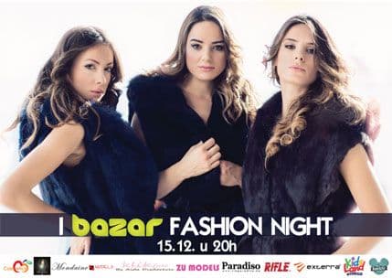 Prvi "Bazar fashion night" Prvi "Bazar fashion night"