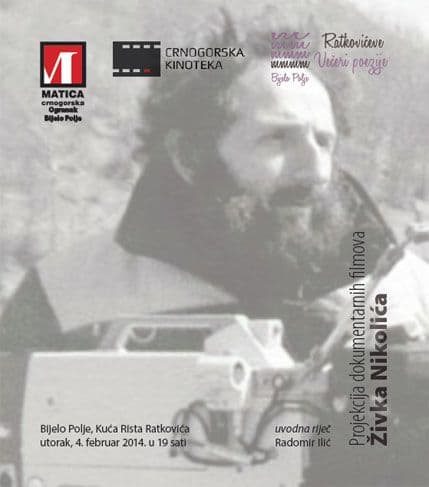 Dokumentaraci Živka Nikolića u Kući Rista Ratkovića Dokumentaraci Živka Nikolića u Kući Rista Ratkovića