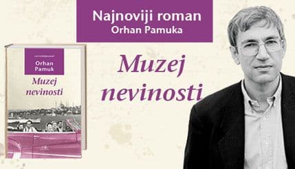 „Muzej nevinosti“ Orhana Pamuka novi naslov „Nove knjige“ „Muzej nevinosti“ Orhana Pamuka novi naslov „Nove knjige“