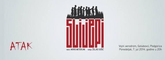 Predstava „Slijepi“ premijerno na Vojnom aerodromu Golubovci Predstava „Slijepi“ premijerno na Vojnom aerodromu Golubovci