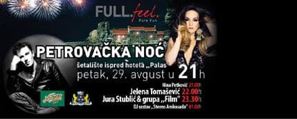 Petrovačka noć uz "Film", Ninu Petković, Jelenu Tomašević (VIDEO) Petrovačka noć uz "Film", Ninu Petković, Jelenu Tomašević (VIDEO)