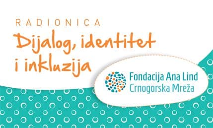 Radionica za mlade “Dijalog, identitet i inkluzija” Radionica za mlade “Dijalog, identitet i inkluzija”