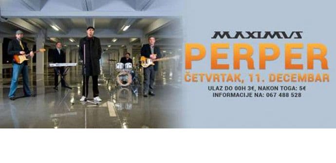 Koncert grupe „Perper“ u Maximusu 11. decembra Koncert grupe „Perper“ u Maximusu 11. decembra