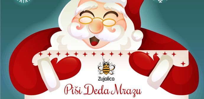 "Zujalica" organizuje akciju "Piši Deda Mrazu" "Zujalica" organizuje akciju "Piši Deda Mrazu"