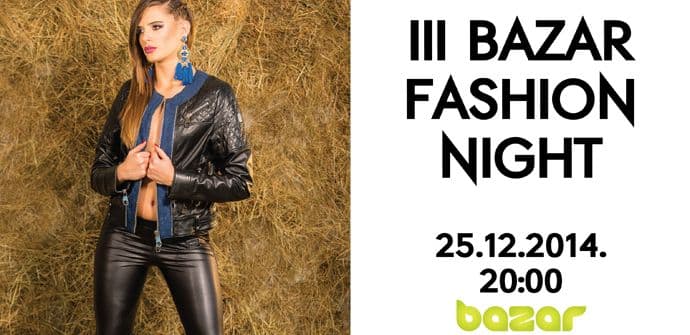 Manja Gazivoda zaštitno lice „ III Bazar Fashion Night “-a Manja Gazivoda zaštitno lice „ III Bazar Fashion Night “-a