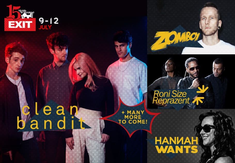 Clean Bandit i Roni Size Reprazent slave 15. rođendan Exit-a! Clean Bandit i Roni Size Reprazent slave 15. rođendan Exit-a!