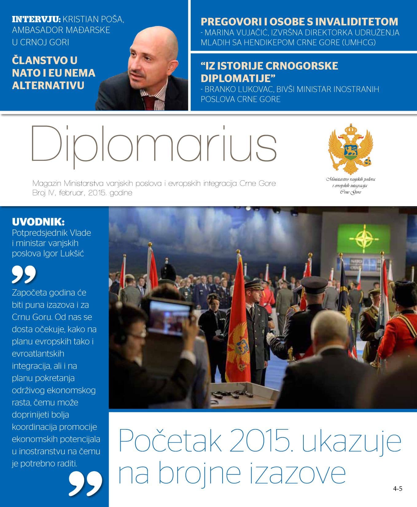 Objavljen četvrti broj spoljno-političkog magazina Diplomarius Objavljen četvrti broj spoljno-političkog magazina Diplomarius