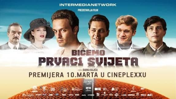 "Bićemo prvaci svijeta" u Cineplexxu 10. marta "Bićemo prvaci svijeta" u Cineplexxu 10. marta