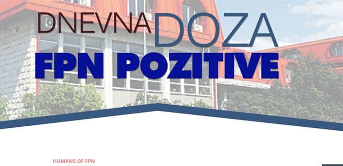 Studenti FPN-a imaju „pilulu protiv mržnje“ Studenti FPN-a imaju „pilulu protiv mržnje“