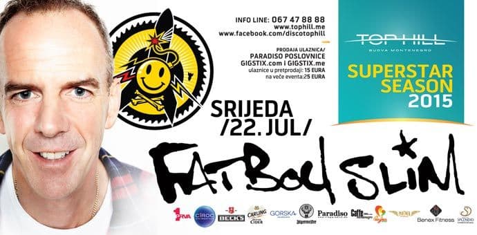 SENZACIJA LJETA: Fatboy Slim u diskoteci Top Hill! SENZACIJA LJETA: Fatboy Slim u diskoteci Top Hill!
