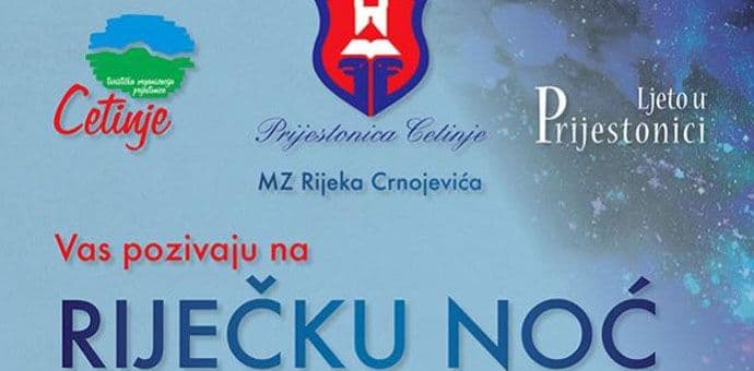 „Riječka noć“ 1. avgusta „Riječka noć“ 1. avgusta