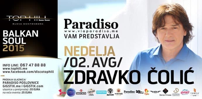 Dva puta po dvije karte za koncert Zdravka Čolića u Top Hill-u! Dva puta po dvije karte za koncert Zdravka Čolića u Top Hill-u!