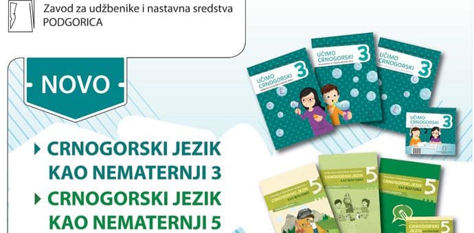 ZUNS: Predstavljanje udžbeničkih kompleta Crnogorski jezik kao nematernji ZUNS: Predstavljanje udžbeničkih kompleta Crnogorski jezik kao nematernji