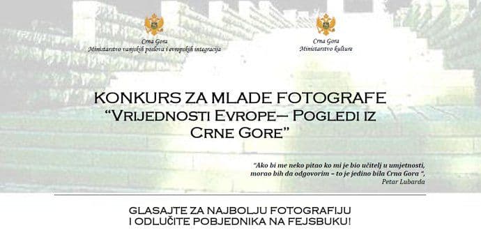 U toku konkurs za najbolju fotografiju "Vrijednosti Evrope - pogledi iz Crne Gore" U toku konkurs za najbolju fotografiju "Vrijednosti Evrope - pogledi iz Crne Gore"