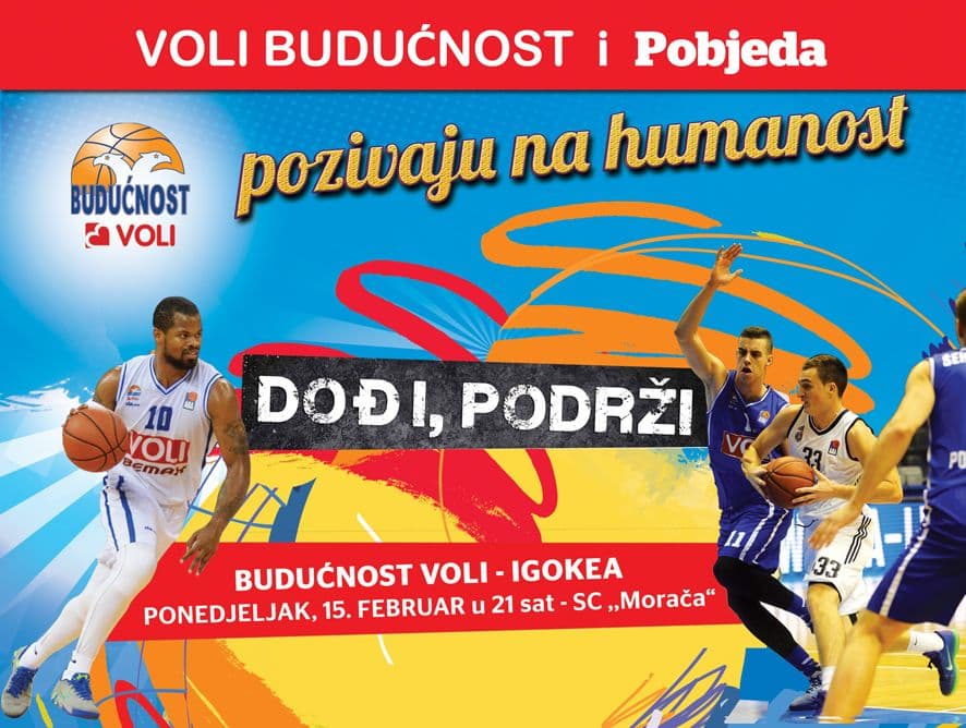 Budućnost Voli i Pobjeda, pozivaju na humanost Budućnost Voli i Pobjeda, pozivaju na humanost