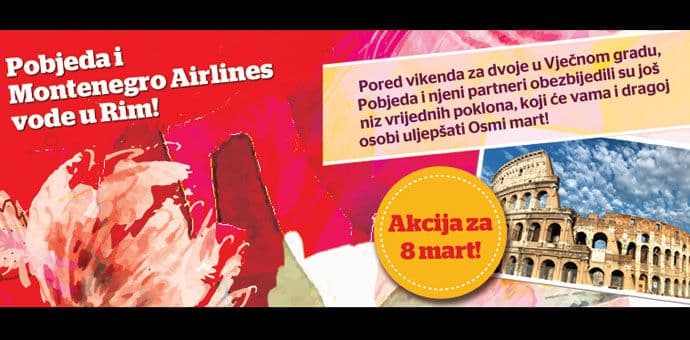 Pobjeda i Montenegro Airlines vode u Rim! Pobjeda i Montenegro Airlines vode u Rim!