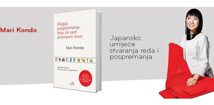 Japansko umijeće stvaranja reda u svjetskom bestseleru Mari Kondo Japansko umijeće stvaranja reda u svjetskom bestseleru Mari Kondo
