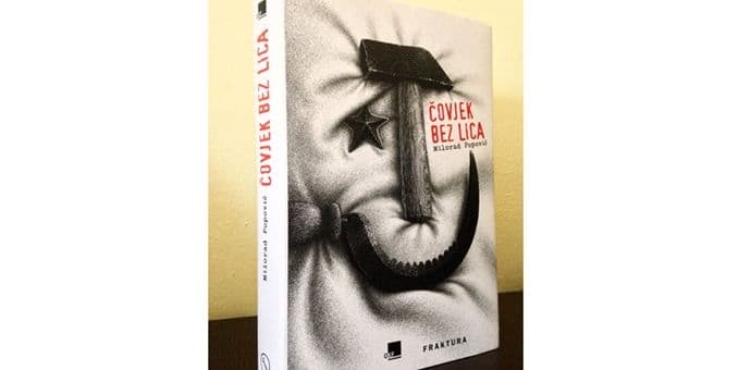 "Čovjek bez lica" Milorada Popovića pred čitalačkom publikom "Čovjek bez lica" Milorada Popovića pred čitalačkom publikom