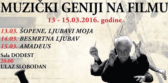 Ciklus "Muzički geniji na filmu" u maloj sali KIC-a Ciklus "Muzički geniji na filmu" u maloj sali KIC-a