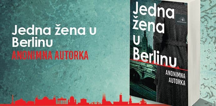 Anonimna svjedočenja o padu Berlina u izdanju "Nove knjige" Anonimna svjedočenja o padu Berlina u izdanju "Nove knjige"