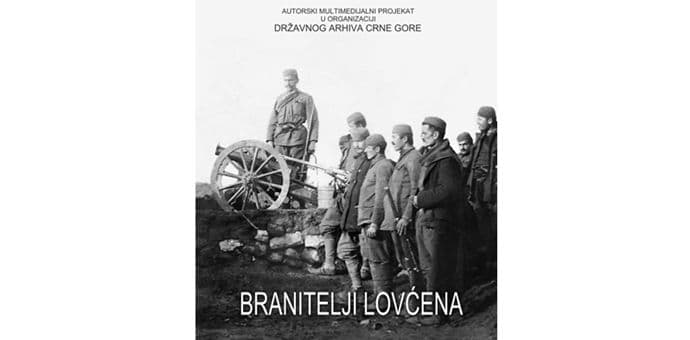 "Branitelji Lovćena" kroz rijetke fotografije i dokumenate "Branitelji Lovćena" kroz rijetke fotografije i dokumenate