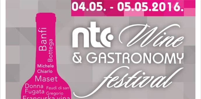 HERCEG NOVI: NTC Wine and Gastronomy Festival 4. i 5. maja HERCEG NOVI: NTC Wine and Gastronomy Festival 4. i 5. maja