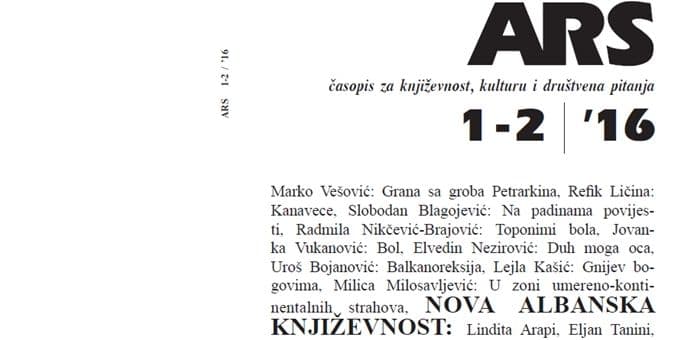 Novi ARS: Trinaest savremenih albanskih autora i crnogorski pisci i prevodioci Novi ARS: Trinaest savremenih albanskih autora i crnogorski pisci i prevodioci