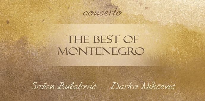 THE BEST OF MONTENEGRO: Objavljen novi album dua Bulatović - Nikčević THE BEST OF MONTENEGRO: Objavljen novi album dua Bulatović - Nikčević