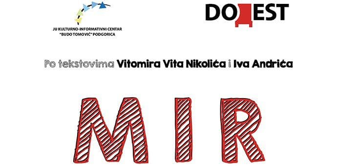 "Mir" na 46. Festivalu dramskih amatera u Bijelom Polju "Mir" na 46. Festivalu dramskih amatera u Bijelom Polju
