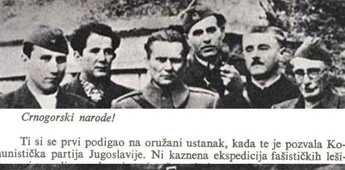 Tito i KPJ tokom rata Crnogorcima priznavali da su se prvi digli na ustanak Tito i KPJ tokom rata Crnogorcima priznavali da su se prvi digli na ustanak