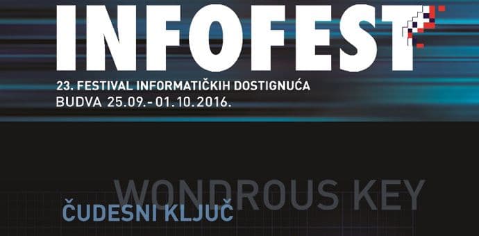 INFOFEST 2016: Digitalna transformacija industrija i izgradnja digitalnih preduzeća INFOFEST 2016: Digitalna transformacija industrija i izgradnja digitalnih preduzeća