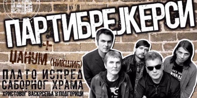 Koncert Partibrejkersa povodom slave hrama u Podgorici Koncert Partibrejkersa povodom slave hrama u Podgorici