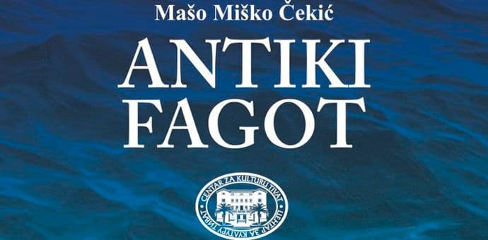 "Antiki fagot" u galeriji Ljetnjikovca "Buća" "Antiki fagot" u galeriji Ljetnjikovca "Buća"