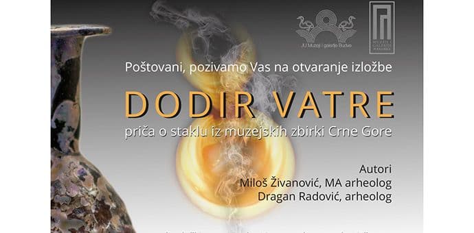 "Dodir vatre" u Muzeju Budve "Dodir vatre" u Muzeju Budve