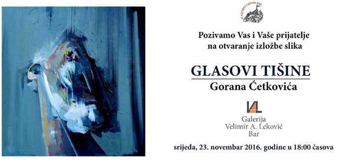 Izložba Gorana Ćetkovića u Baru Izložba Gorana Ćetkovića u Baru