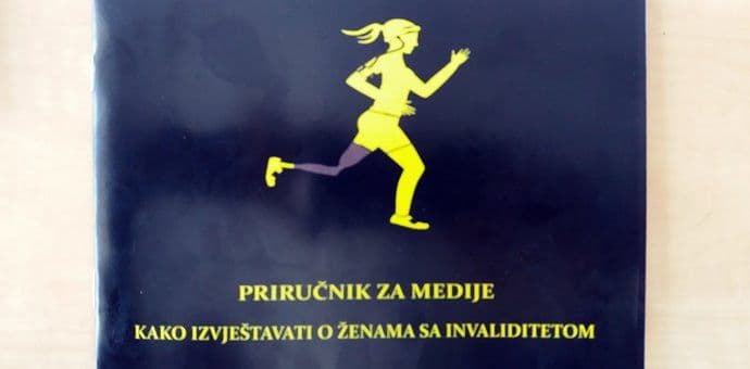 Predstavljen Priručnik: Kako izvještavati o ženama sa invaliditetom Predstavljen Priručnik: Kako izvještavati o ženama sa invaliditetom