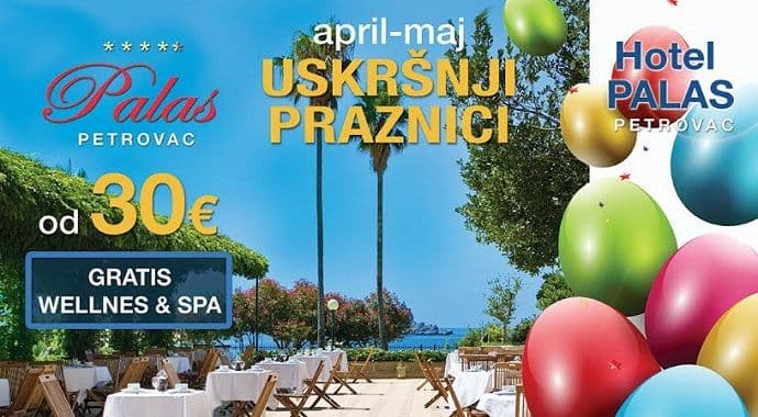 Uskršnji praznici u hotelima Budvanske rivijere Uskršnji praznici u hotelima Budvanske rivijere