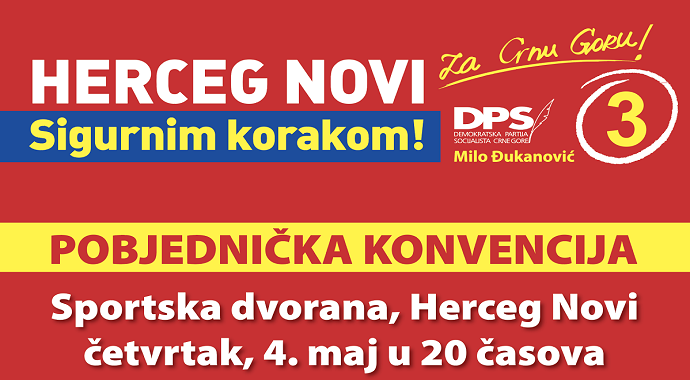 Herceg Novi: U četvrtak konvencija DPS-a Herceg Novi: U četvrtak konvencija DPS-a
