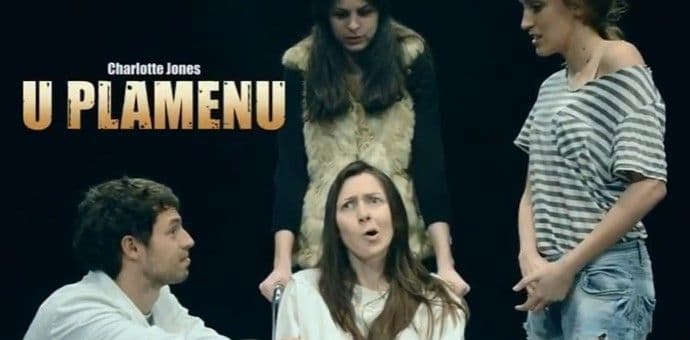 "U plamenu" na maloj sceni CNP-a "U plamenu" na maloj sceni CNP-a