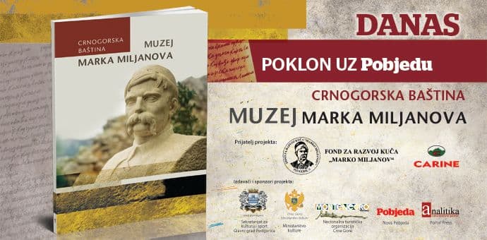 Danas poklon uz Pobjedu knjiga "Muzej Marka Miljanova" Danas poklon uz Pobjedu knjiga "Muzej Marka Miljanova"