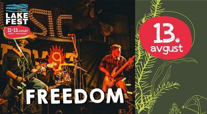 FREEDOM: Čast i milina je svirati na Lake Fest-u FREEDOM: Čast i milina je svirati na Lake Fest-u