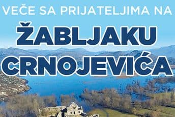 Veče sa prijateljima na Žabljaku Crnojevića