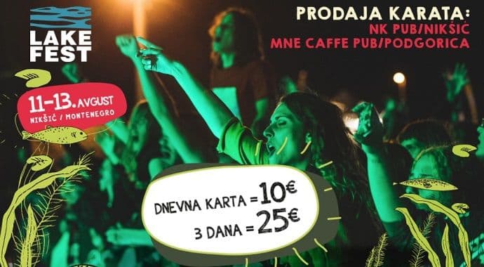 U prodaji karte za Lake fest: Dnevna 10, komplet ulaznica 25 eura U prodaji karte za Lake fest: Dnevna 10, komplet ulaznica 25 eura