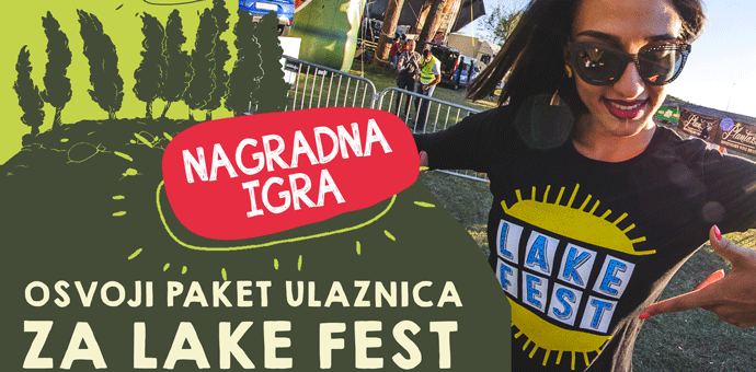 Nagradna igra Lake Fest-a: Ulaznice za autore najkreativnijih video-klipova Nagradna igra Lake Fest-a: Ulaznice za autore najkreativnijih video-klipova